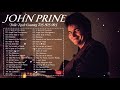 John Prine Greatest Hits Playlist Top 20 Country Songs Of John Prine John Prine Folk Songs 70s