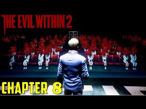 Chapter 8 - Premiere | The Evil Within 2 | Walkthrough