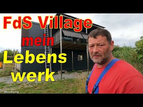 Das FdS Village Projekt 🤗 was ist bis jetzt geschafft und wie geht es weiter 🤔 Freunde des Stroms