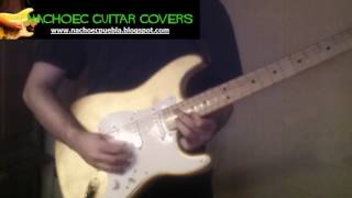 NachoEC Guitar Covers - Glad &quot;Solo&quot; (Eric Clapton and Steve Winwood Live from Madison Square Garden)