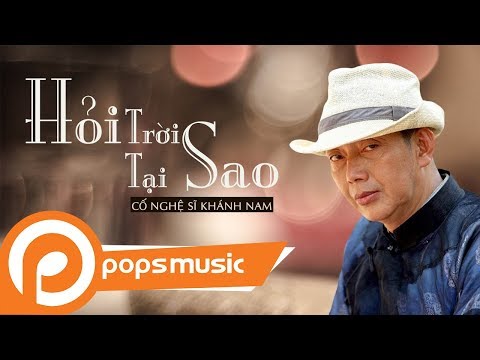 Thể hiện bởi Khánh Nam