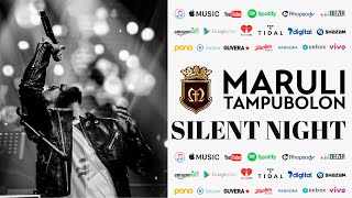 Download lagu Maruli Tampubolon - Silent Night mp3