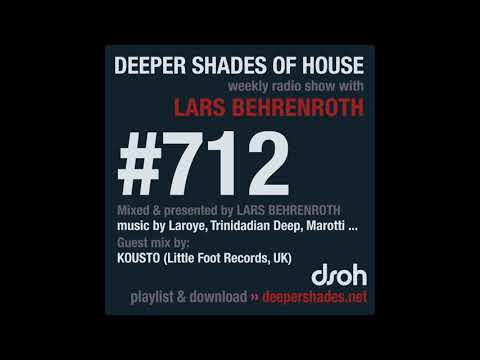 Deeper Shades Of House 712 w/ excl. guest mix by KOUSTO