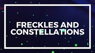 Freckles and Constellations || A Dodie Cover