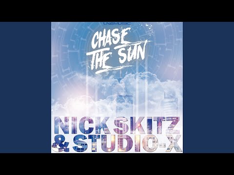 Chase the Sun (Nick Skitz & Technoposse Remix Edit)