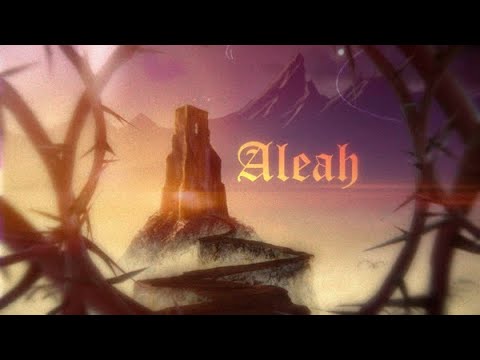ALEAH - THE TOWER (OFFICIAL VIDEO)