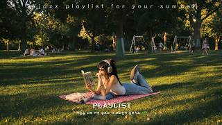 [playlist] 햇살 좋은 오후를 위한 스윙 재즈 모음 🎧🌿Summer Jazz Piano Instrumental Music