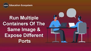Docker Tutorial | How To Run Multiple Containers Of The Same Image & Expose Different Ports