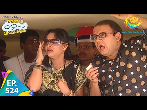 Taarak Mehta Ka Ooltah Chashmah - Episode 524 - Full Episode