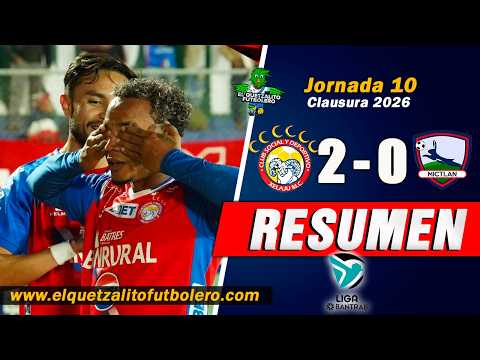 RESUMEN COMPLETO/ Xelajú MC 2 Vs CSD Mictlán 0 / Jornada 10 Clausura 2026