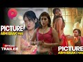 Picture Abhi Baki Hai Official Trailer Primeplay Taniya Chatterjee Manvi Chugh