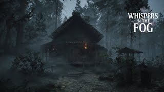 Whispers in the Fog