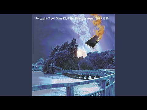 Stars Die - Porcupine Tree