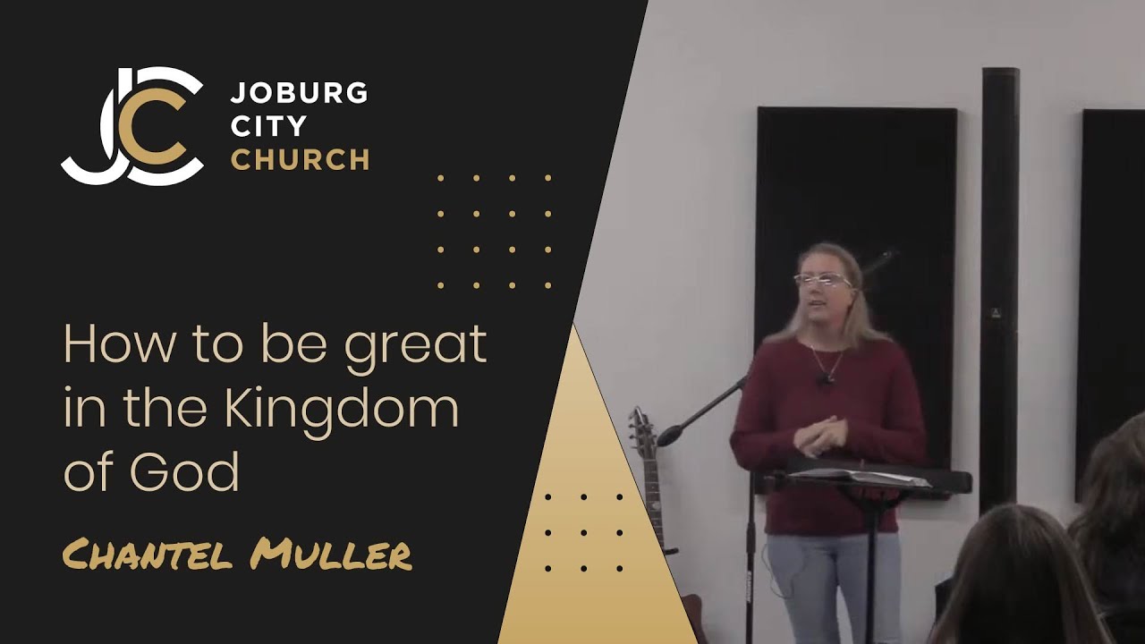 How to be great in the Kingdom Of God