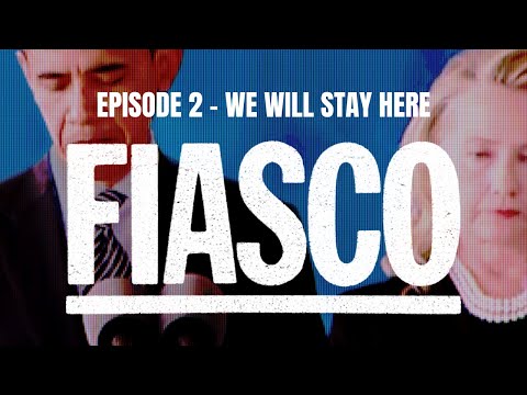 Benghazi: Episode 2 - We Will Stay Here | Fiasco Podcast with Leon Neyfakh