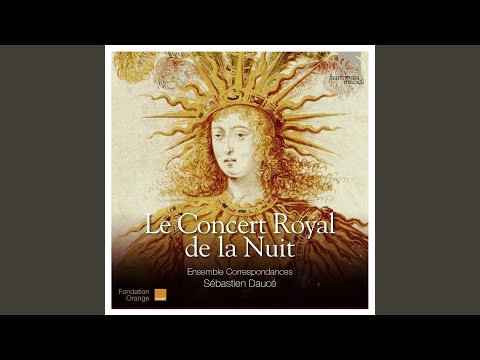 Le Concert royal de la Nuit, Grand Ballet, Le Soleil: "Depuis que j'ouvre l'Orient" (l'Aurore)