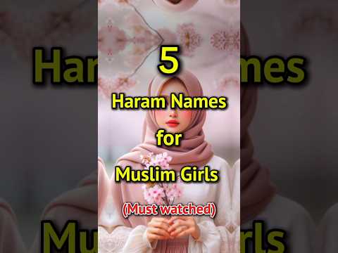 Haram Names for Muslim Girls 😥🕋 #shorts #islam #islamicstatus #trendingshorts