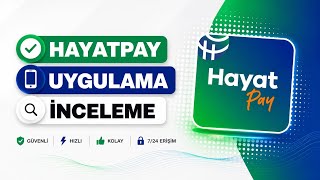 HayatPay Uygulaması İnceleme