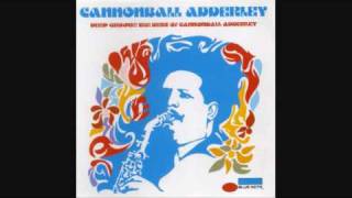 Cannonball Adderley Quintet - 'I'm on My way'