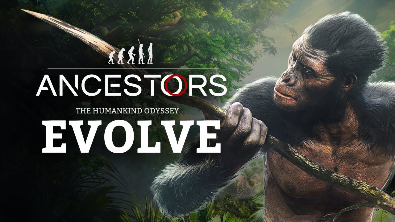 Ancestors: The Humankind Odyssey - 101 Trailer EP 3: Evolve - YouTube