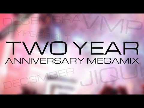 Two Year Guest Mix Megamix (Mixes from Desembra, Jiqui, VMP, Dec3mber & Hyperbolt)