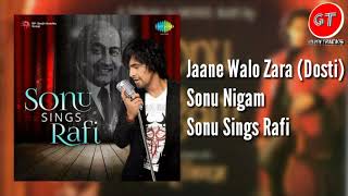Jaane Walo Zara  Sonu Nigam  Rafi Hit Songs