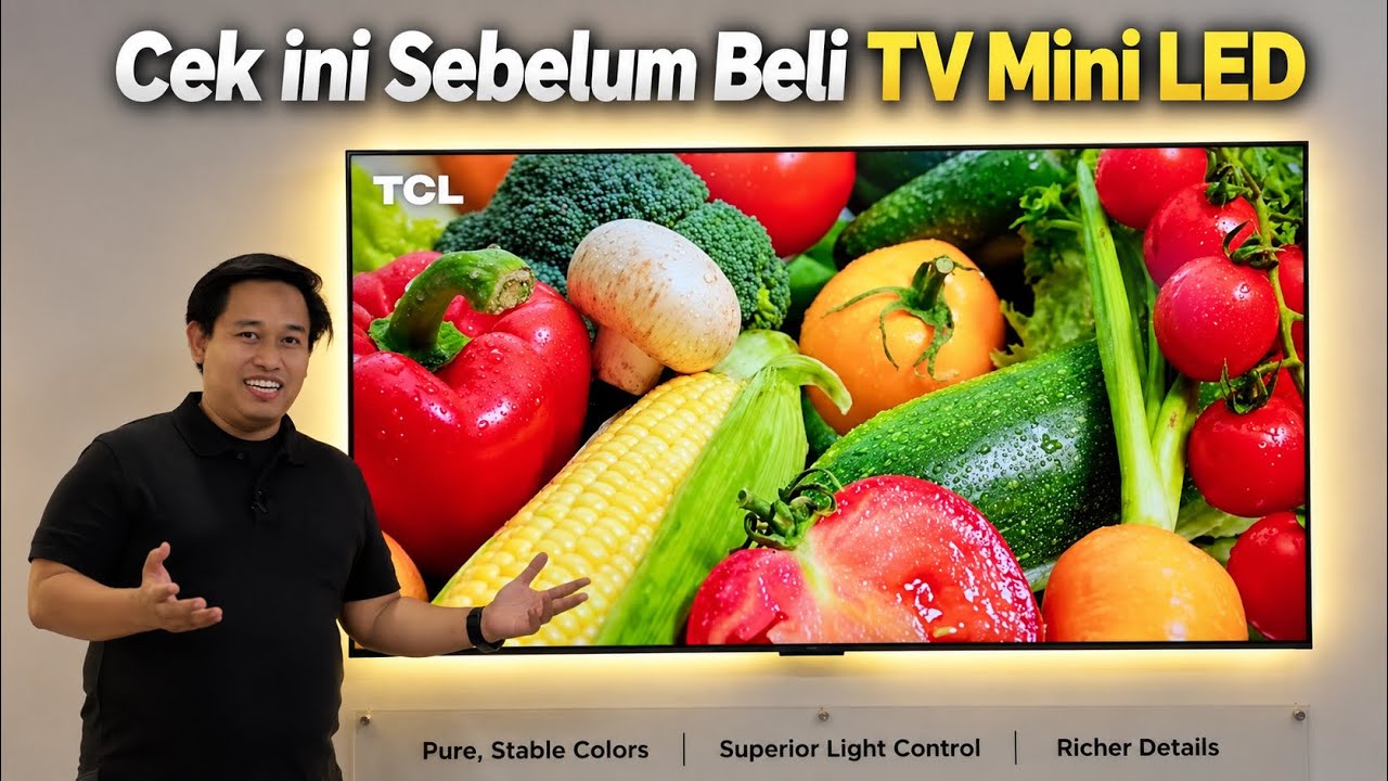 Jangan Salah Pilih TV Mini LED‼️TCL Tunjukin Bedanya