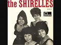 {The Shirelles Baby it's you