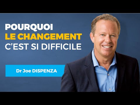 Pourquoi le changement c'est si difficile ?