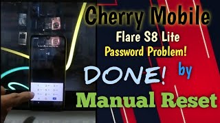 Cherry Mobile Flare S8 Lite Password Problem,Remove by Manual Reset😁👍Lutang Family Channel.