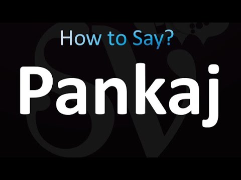 How to Pronounce Pankaj (Correctly!)