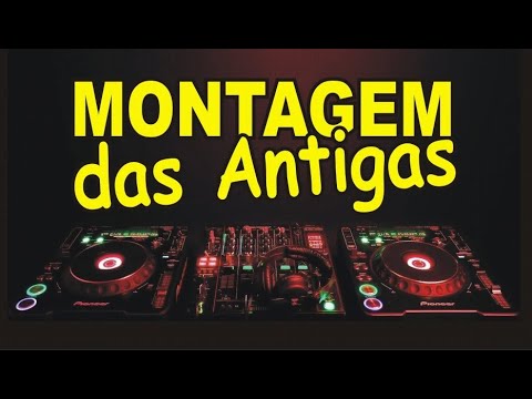 MONTAGEM DAS ANTIGAS (SÓ AS MELHORES) Dj Marco Polo