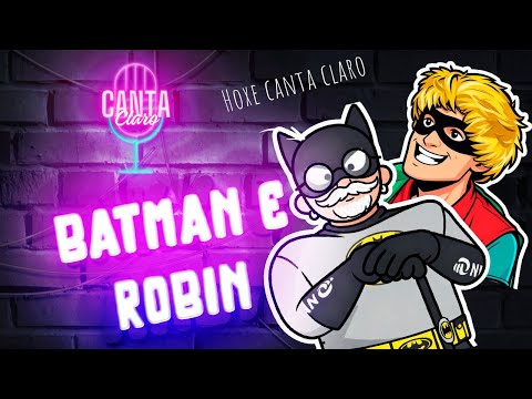 Batman e Robin liándoa en Canta Claro