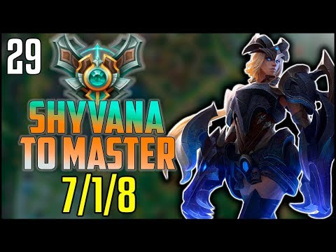 Shyvana To Master #29 - 7/1/8  vs. Kayn jungle (Full Game)