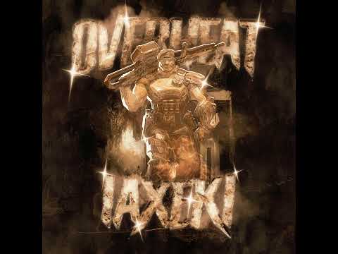 IAXEKI - OVERHEAT