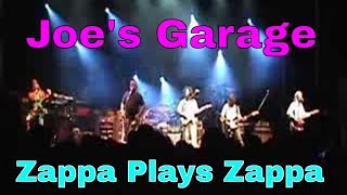 Zappa Plays Zappa - Joe's Garage