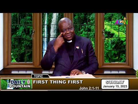 DAILY FOUNTAIN DEVOTIONAL OF JANUARY 15, 2023 - THE VEN. SAMUEL U. EMEANA