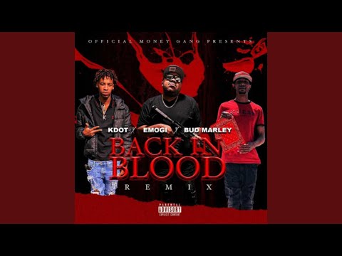 Back in Blood (Remix) (feat. Emogi & Bud Marley)