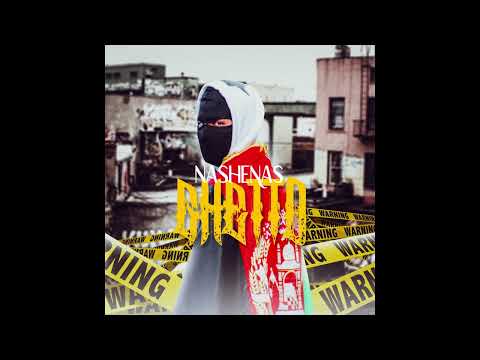 Nashenas - GHETTO