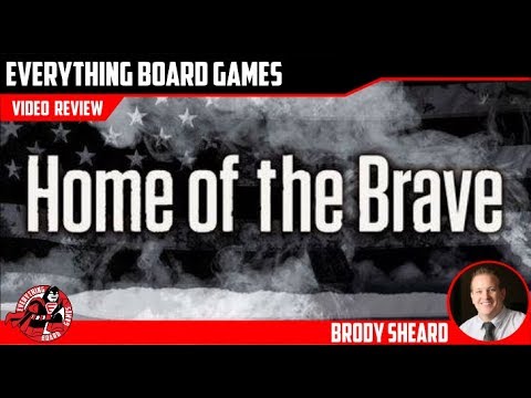 Everything Board Games Home of the Brave Review