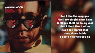 Brenton Wood - I Like The Way You Love Me from Oogum Boogum (Lyric Video)