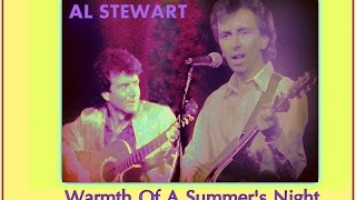 Al Stewart  -   Warmth Of A Summer&#39;s Night