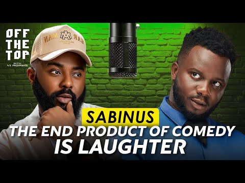 SABINUS: "Entitlement is a turn-off for me" | Off The Top with VJ Adams Podcast