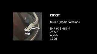 KIKKIT - Kikkit (Radio Version) - 1990
