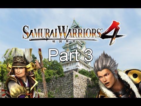 Samurai Warriors 4 Story Mode|Legend of a Land United Part 3