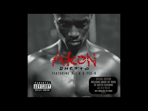 Akon - Ghetto (Remix) feat. Ali B & Yes-R