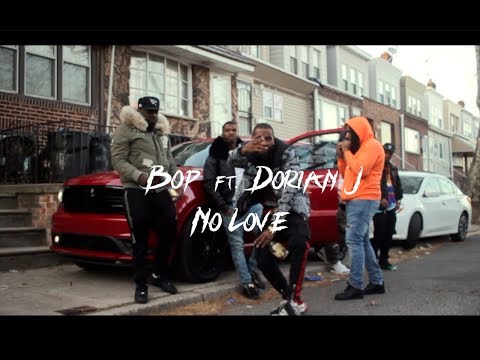 Bop ft. Dorian J - "No Love" [Official Music Video]