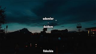 adamlar - doldum lyrics