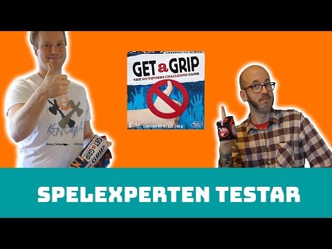Spelexperten Testar - Avsnitt 2 - Get a Grip