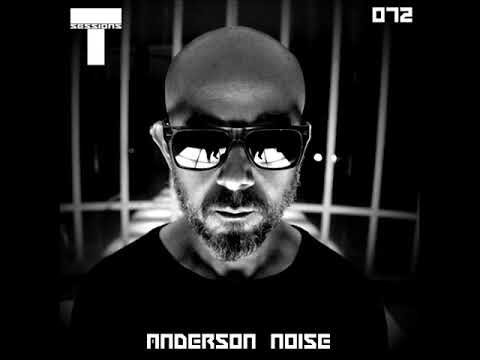 T SESSIONS 072 - ANDERSON NOISE